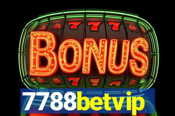 7788betvip