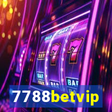 7788betvip