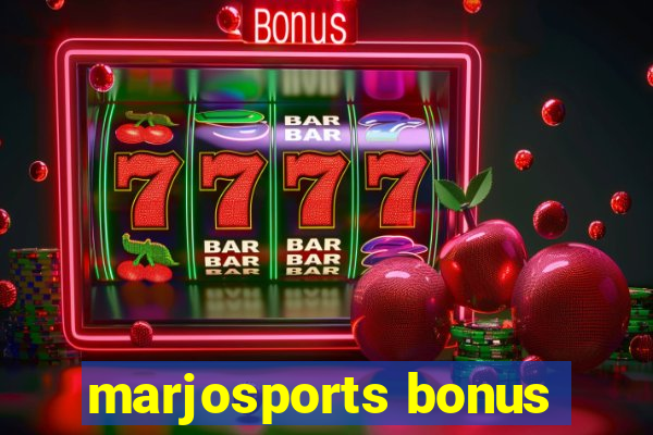 marjosports bonus