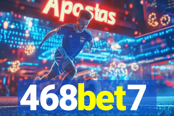 468bet7