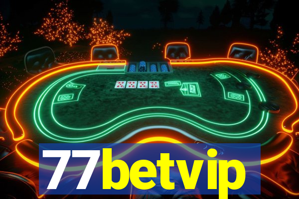 77betvip