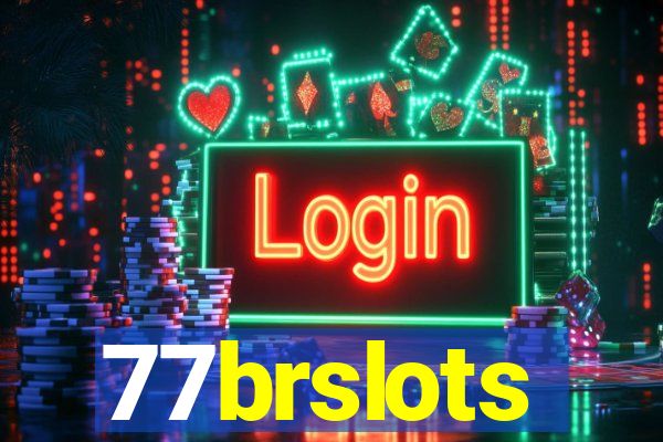 77brslots