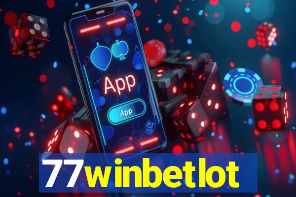 77winbetlot