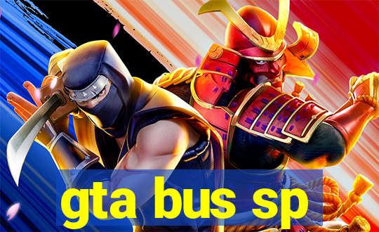 gta bus sp