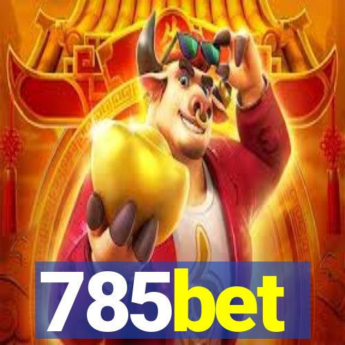 785bet