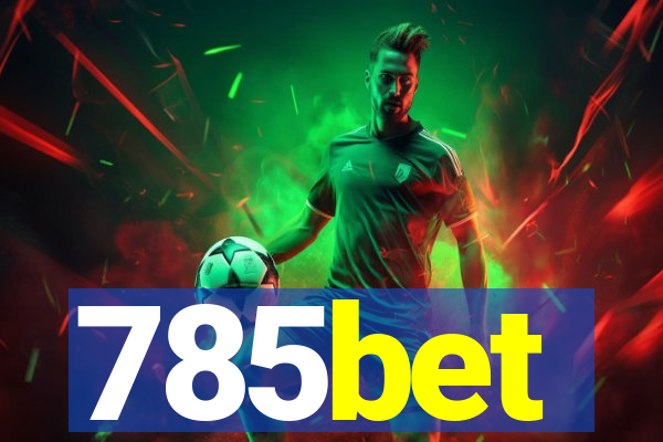 785bet