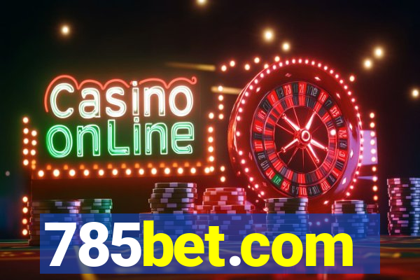 785bet.com