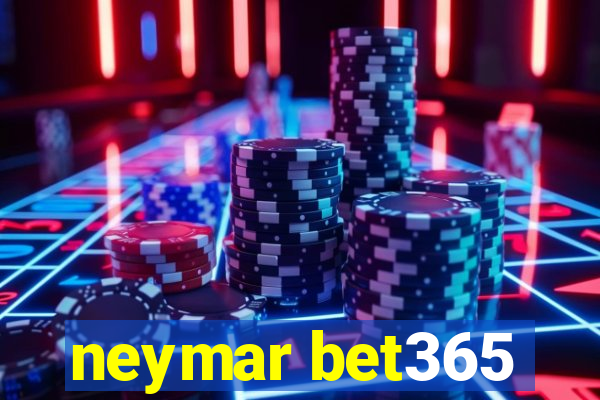 neymar bet365