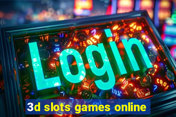 3d slots games online