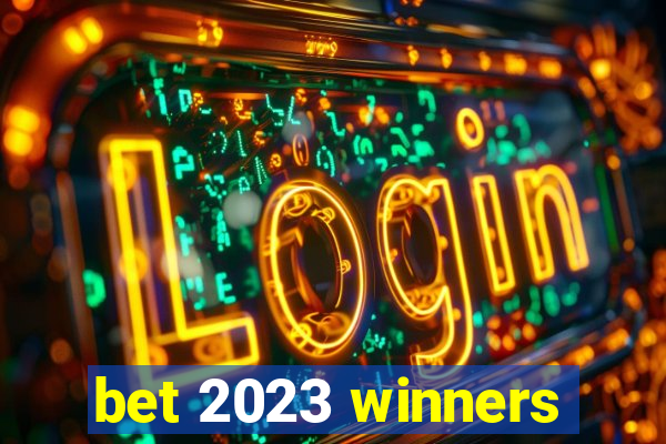 bet 2023 winners