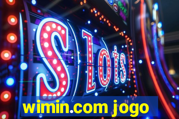 wimin.com jogo