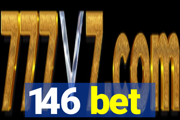 146 bet