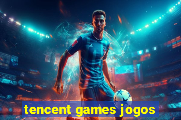 tencent games jogos