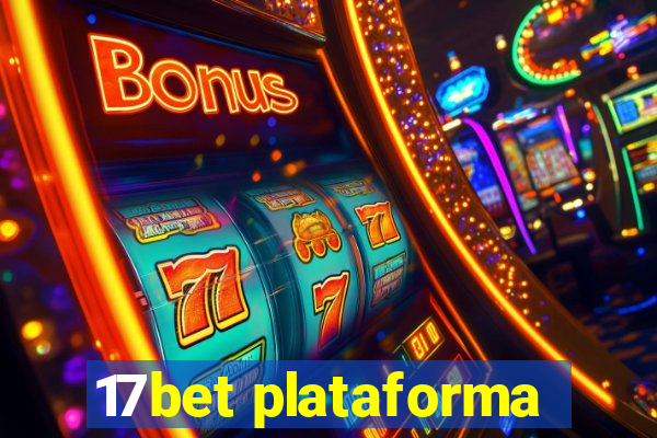 17bet plataforma