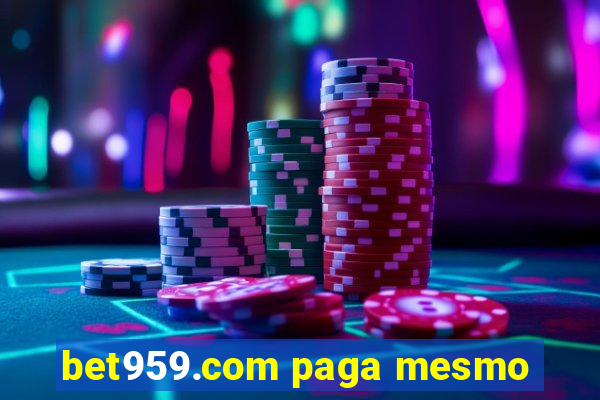 bet959.com paga mesmo