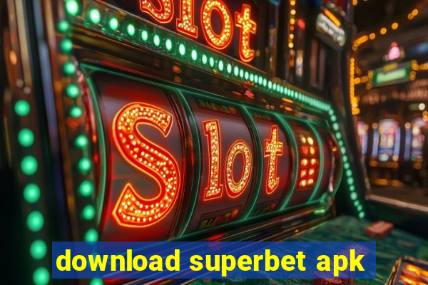 download superbet apk