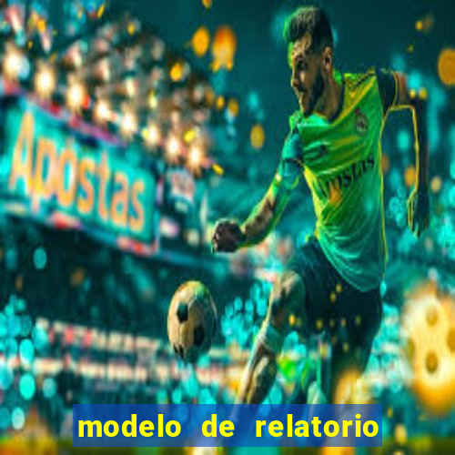 modelo de relatorio de estagio cruzeiro do sul