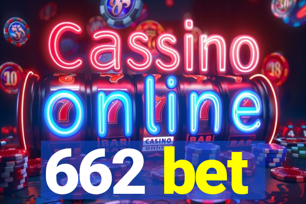 662 bet