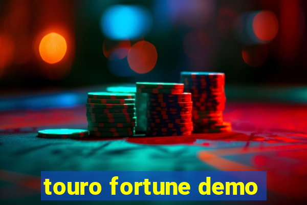 touro fortune demo