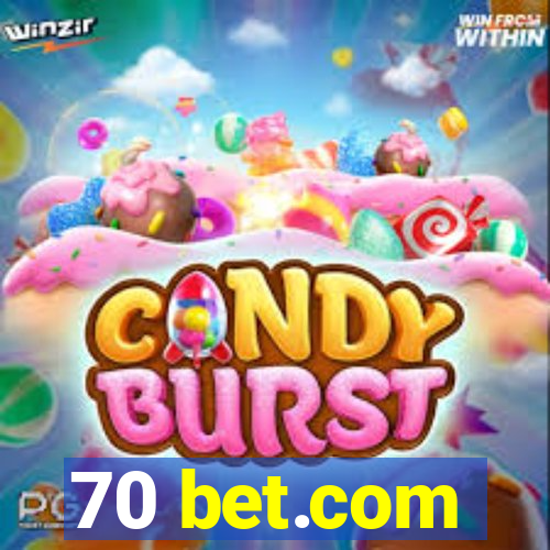 70 bet.com