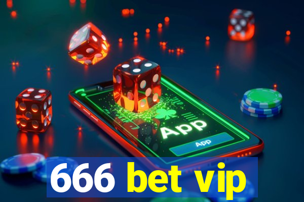 666 bet vip