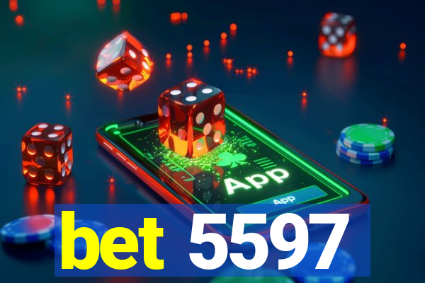 bet 5597