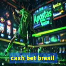 cash bet brasil