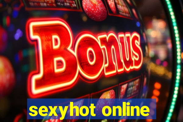 sexyhot online