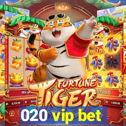 020 vip bet