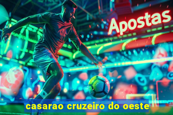 casarao cruzeiro do oeste