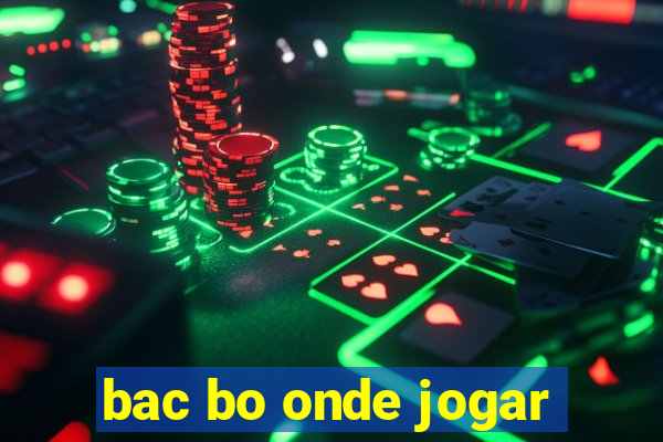 bac bo onde jogar