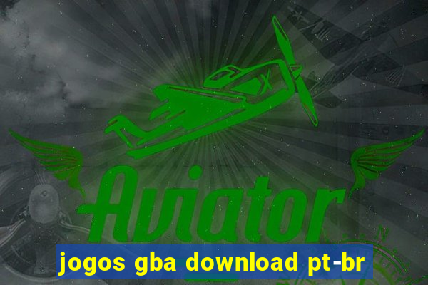 jogos gba download pt-br