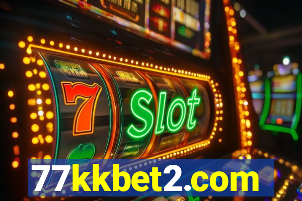 77kkbet2.com