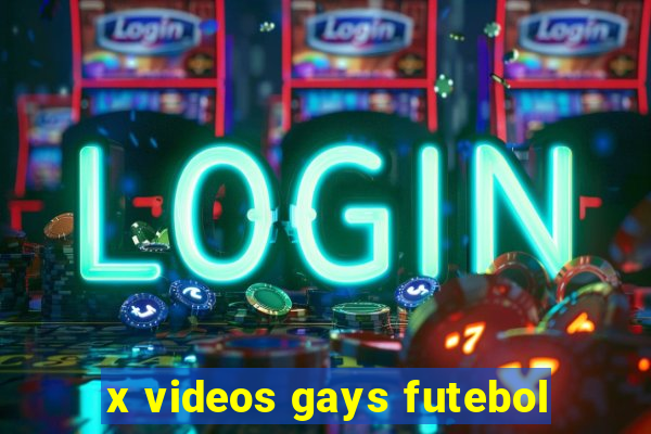 x videos gays futebol