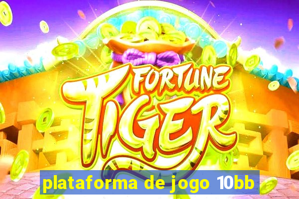 plataforma de jogo 10bb