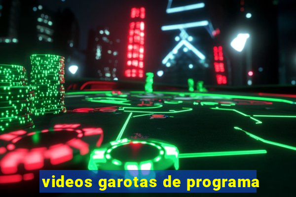 videos garotas de programa