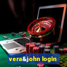 vera&john login