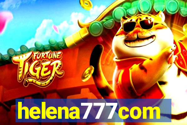 helena777com