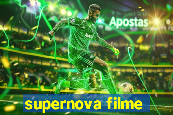 supernova filme