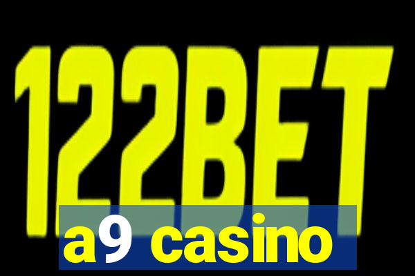 a9 casino