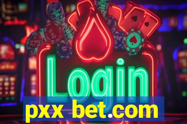 pxx bet.com