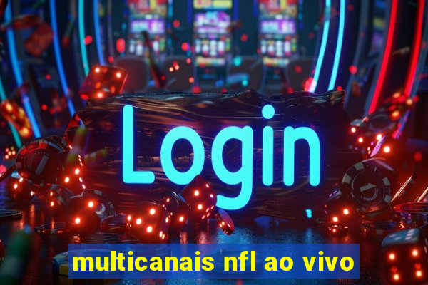 multicanais nfl ao vivo