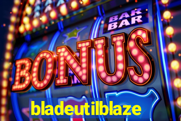 bladeutilblaze