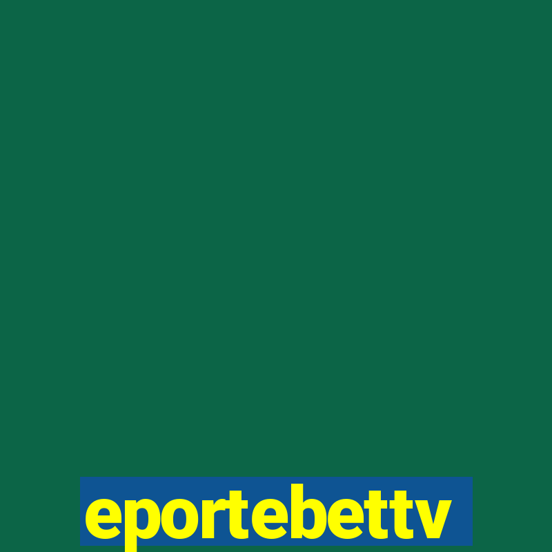 eportebettv