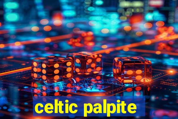 celtic palpite