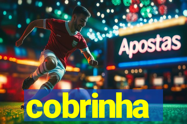 cobrinha