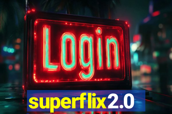 superflix2.0