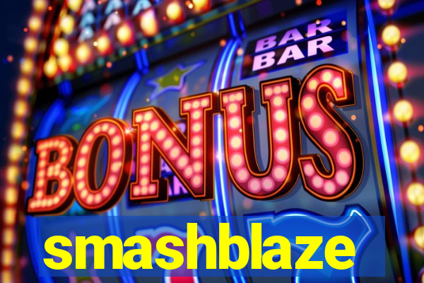 smashblaze