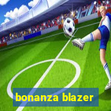 bonanza blazer