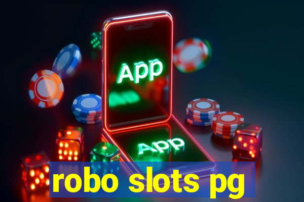 robo slots pg